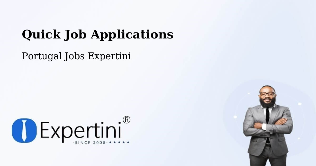 Quick Apply Feature – Mértola - Portugal Jobs Expertini